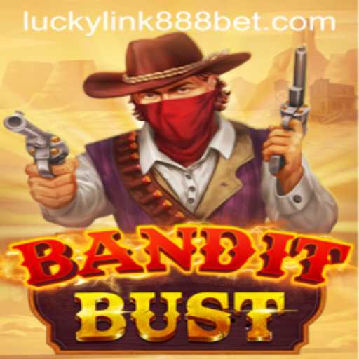 BanditBust: Exploring the Exciting World of LuckyLink888