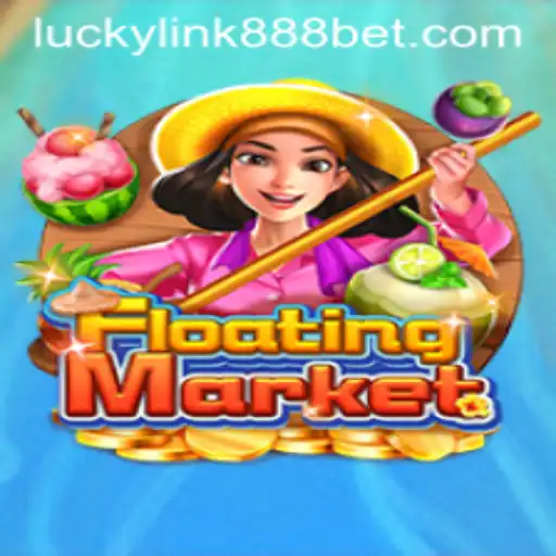 Exploring the World of FloatingMarket: A Comprehensive Guide to LuckyLink888's Latest Game