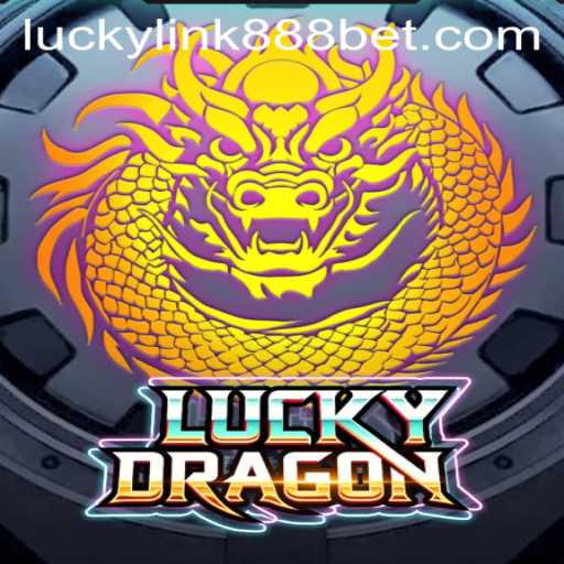 LuckyDragon: Exploring the Fascinating World of LuckyLink888