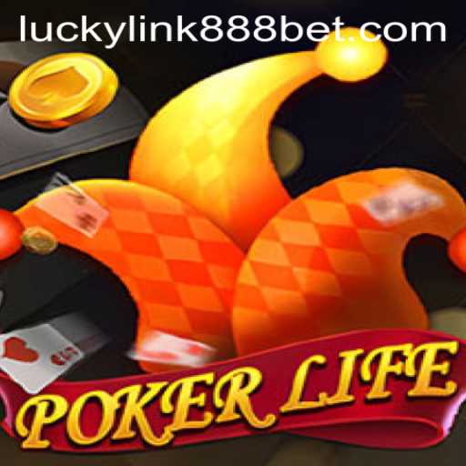 PokerLife and the Thrill of LuckyLink888