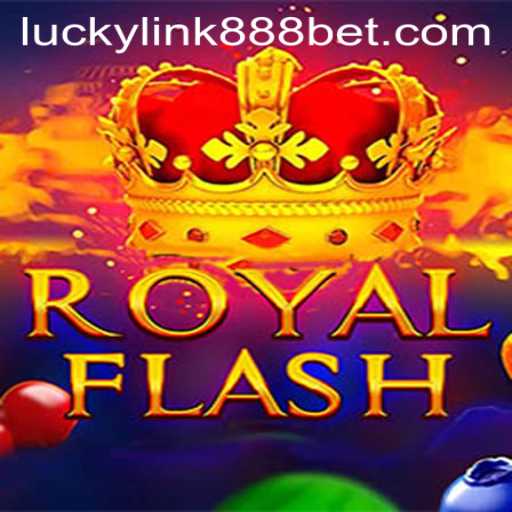 Exploring RoyalFlash: The New Sensation with LuckyLink888