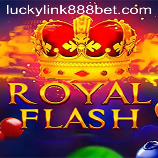 Exploring RoyalFlash: The New Sensation with LuckyLink888
